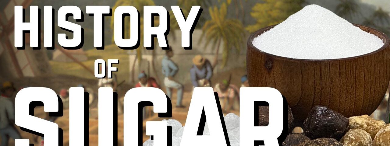 The Worst Story in Food History: How Sugar Destroyed Everything